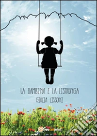 La bambina e la listrunga