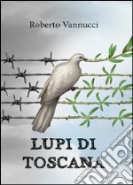 Lupi di Toscana