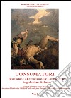 Consumatori. Risoluzione alternativa delle controversie. Legislazione italiana libro