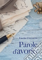 Parole d'avorio libro