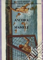 Ancora Mameli libro