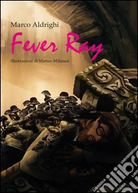 Fever Ray