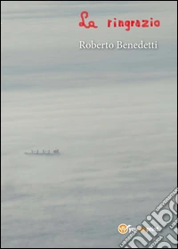 La ringrazio