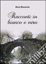 Racconti in bianco e nero