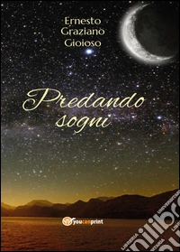 Predando sogni