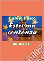 Estrema sentenza libro