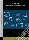 Medium. Dispositivi, ambienti, psico-tecnologie libro di Cuomo Vincenzo