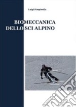 Biomeccanica dello sci alpino libro