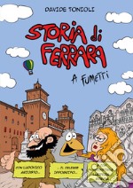 Storia di Ferrara a fumetti