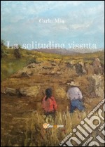 La solitudine vissuta libro