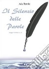 Il silenzio delle parole libro