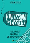 Le confessioni di una cassiera libro