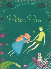 Peter Pan. Ediz. illustrata