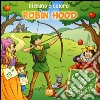 Disegno e coloro Robin Hood. Ediz. a spirale libro