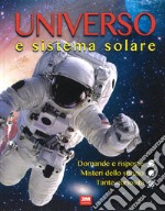 Universo e sistema solare. Ediz. a colori libro