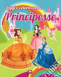 Leggi e colora con le principesse