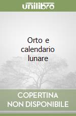 Orto e calendario lunare libro