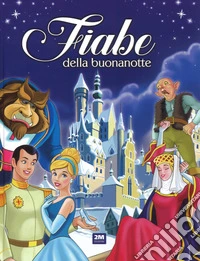 Fiabe della buonanotte. Ediz. a colori libro