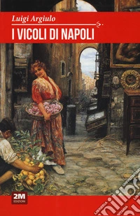 I vicoli di Napoli