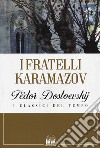 I fratelli Karamazov libro