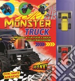 Monster truck. Trendy model. Ediz. a colori. Con gadget libro