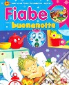 Fiabe della buonanotte. Ediz. a colori libro