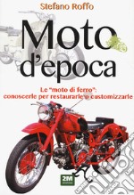 Moto d'epoca libro