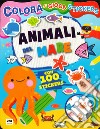 Animali del mare. Colora e gioca stickers. Ediz. a colori libro