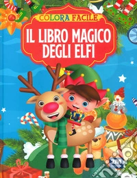 Il magico mondo degli elfi. Colora facile. Ediz. illustrata libro