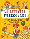 Le attività prescolari libro