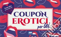 Coupon erotici per lei
