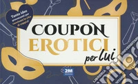 Coupon erotici per lui