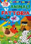 Coloriamo gli animali della fattoria. Ediz. a colori libro