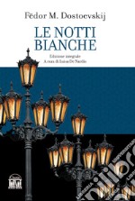 Le notti bianche libro