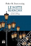 Le notti bianche libro