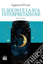 Il sogno e la sua interpretazione libro