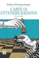 L'arte di ottenere ragione libro