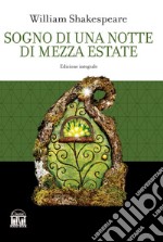 Sogno di una notte di mezza estate libro