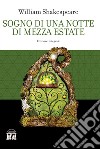 Sogno di una notte di mezza estate libro di Shakespeare William