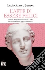 L'arte di essere felici libro
