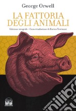 La fattoria degli animali. Ediz. integrale libro