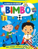 Album da colorare. Bimbo. Ediz. a colori libro