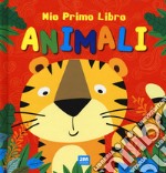 Animali. Mio primo libro. Ediz. a colori libro