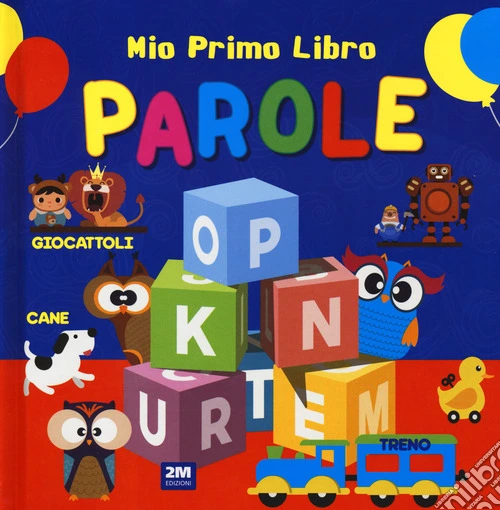 Parole. Mio primo libro. Ediz. a colori