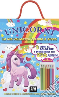 Unicorni. La mia valigetta colora e gioca. Con adesivi. Ediz. a colori. Con 6 pastelli libro