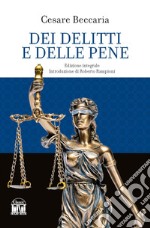 Dei delitti e delle pene. Ediz. integrale libro