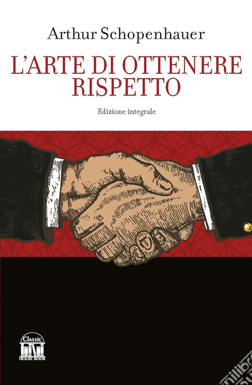 L'arte di ottenere rispetto. Ediz. integrale