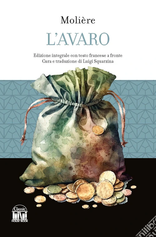 L'avaro. Testo francese a fronte