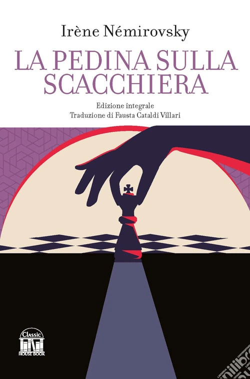 La pedina sulla scacchiera. Ediz. integrale