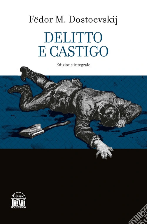 Delitto e castigo. Ediz. integrale